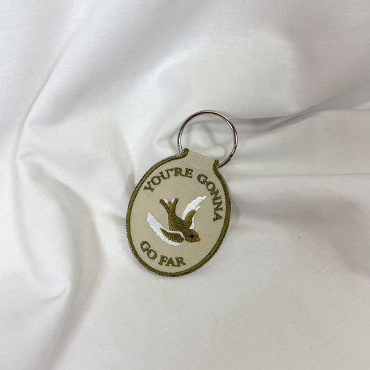 You're Gonna Go Far Embroidered Keychain