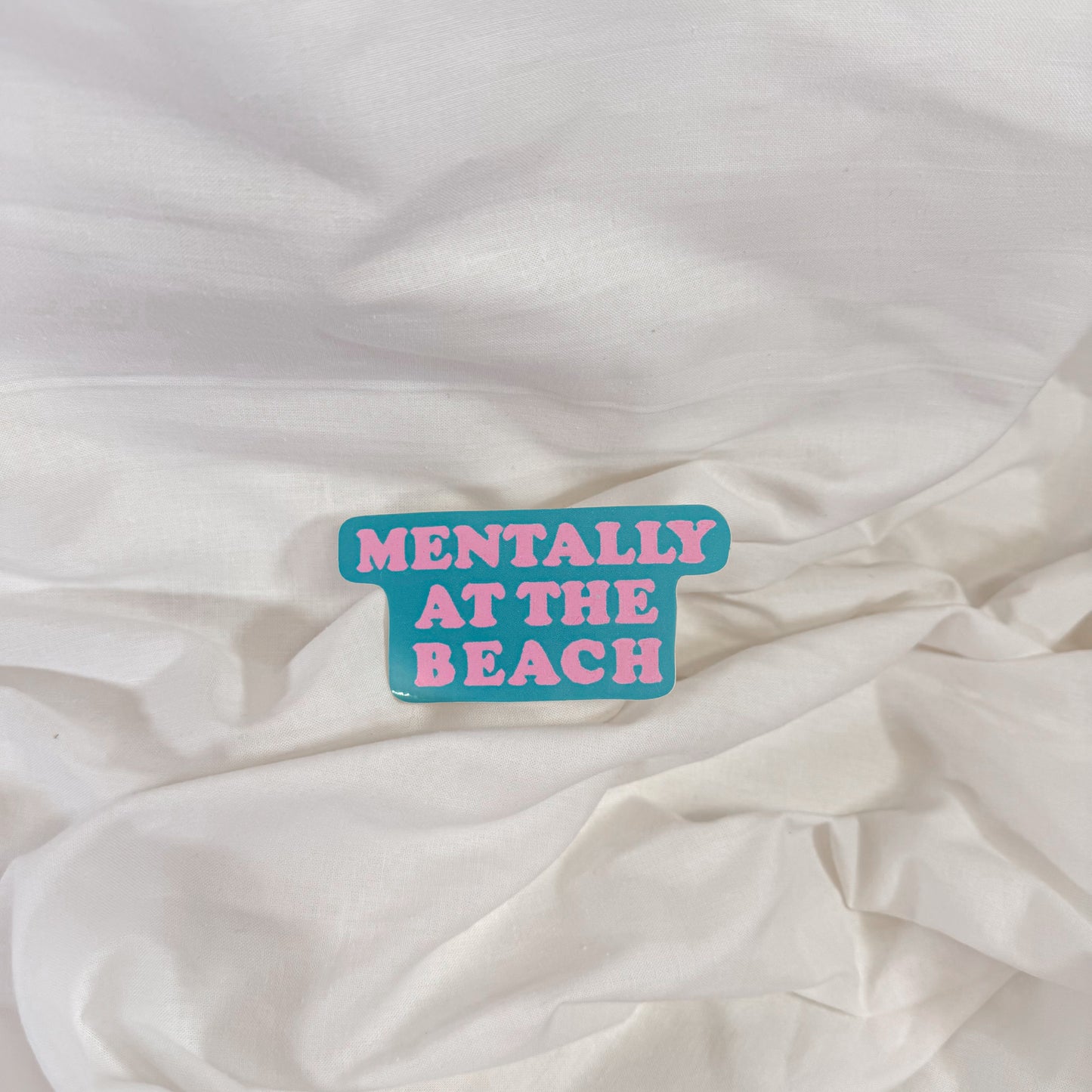 Mentally At The Beach Vinyl Sticker