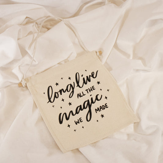 Long Live The Magic Canvas Wall Banner