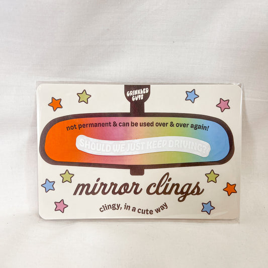 Keep Driving Car Mirror Cling
