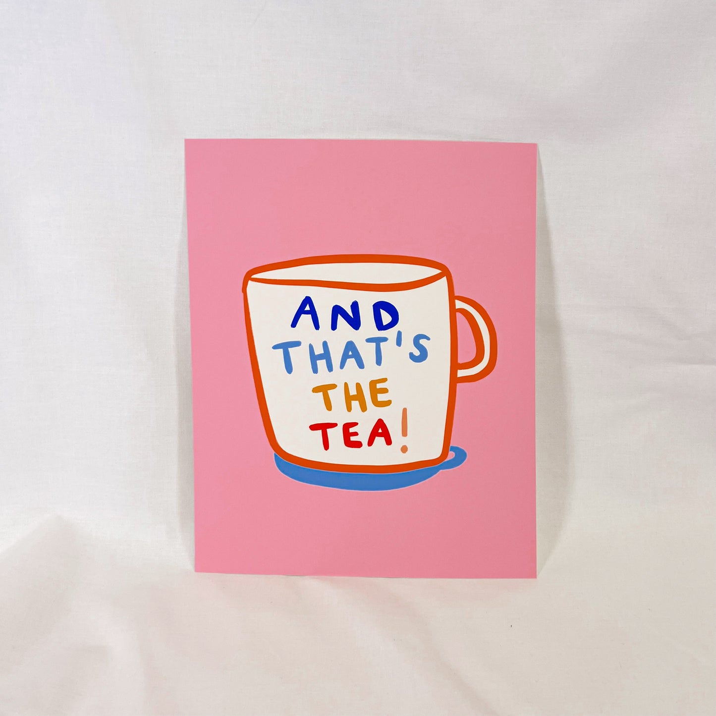 That's The Tea Wall Art Print