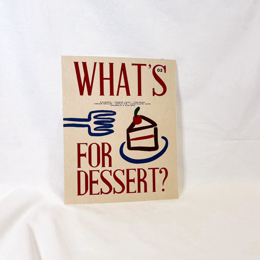What's For Dessert Wall Art Print