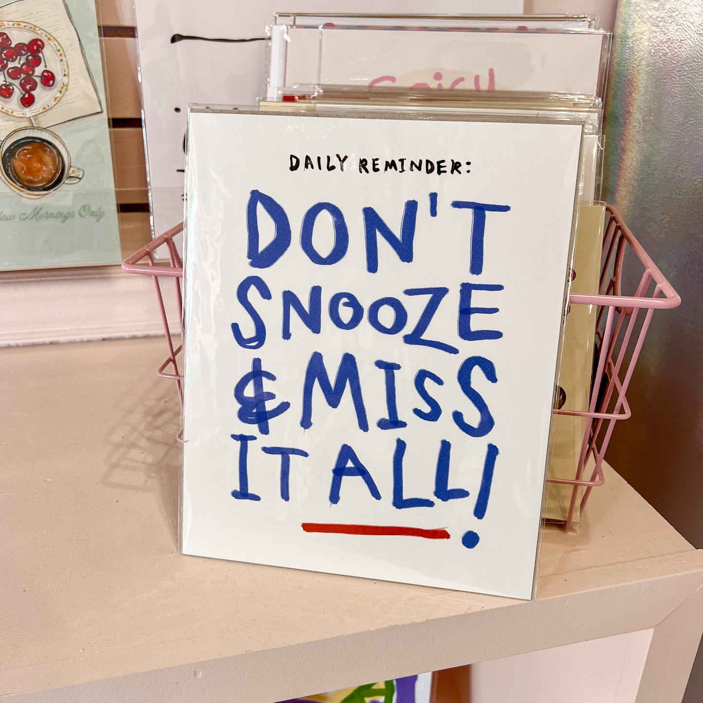 Don't Snooze Wall Art Print