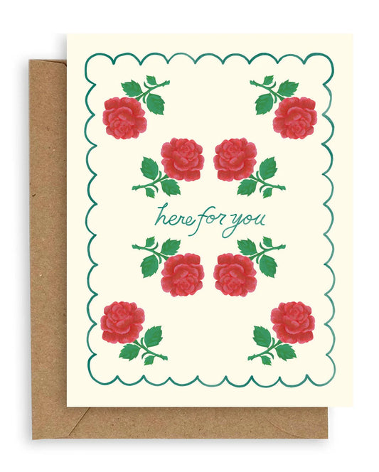 Here For You Roses Greeting Card