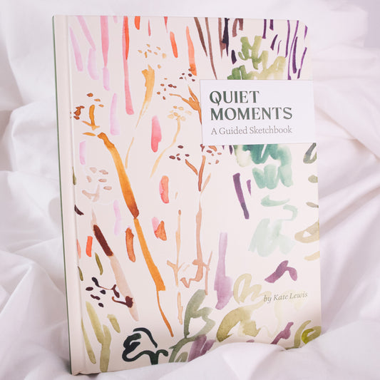 Quiet Moments: A Guided Sketchbook