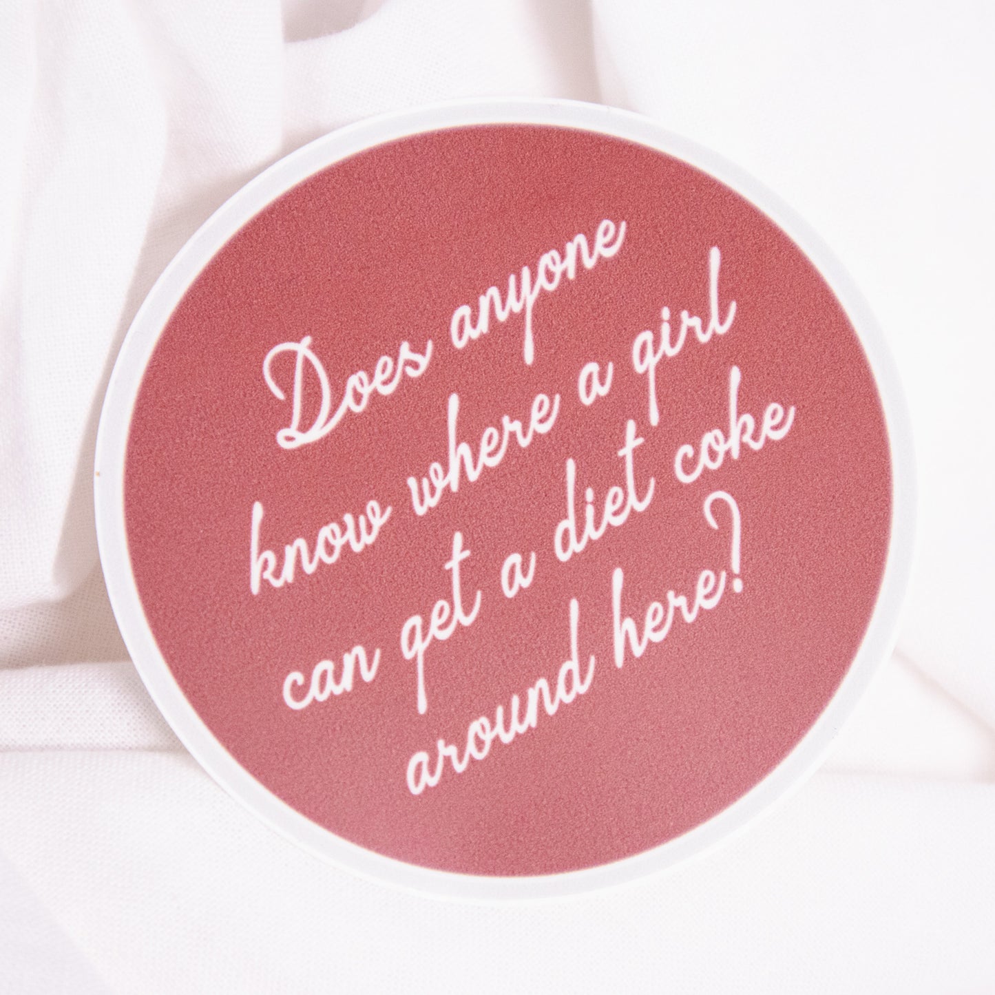 Girls Want Diet Coke Sticker