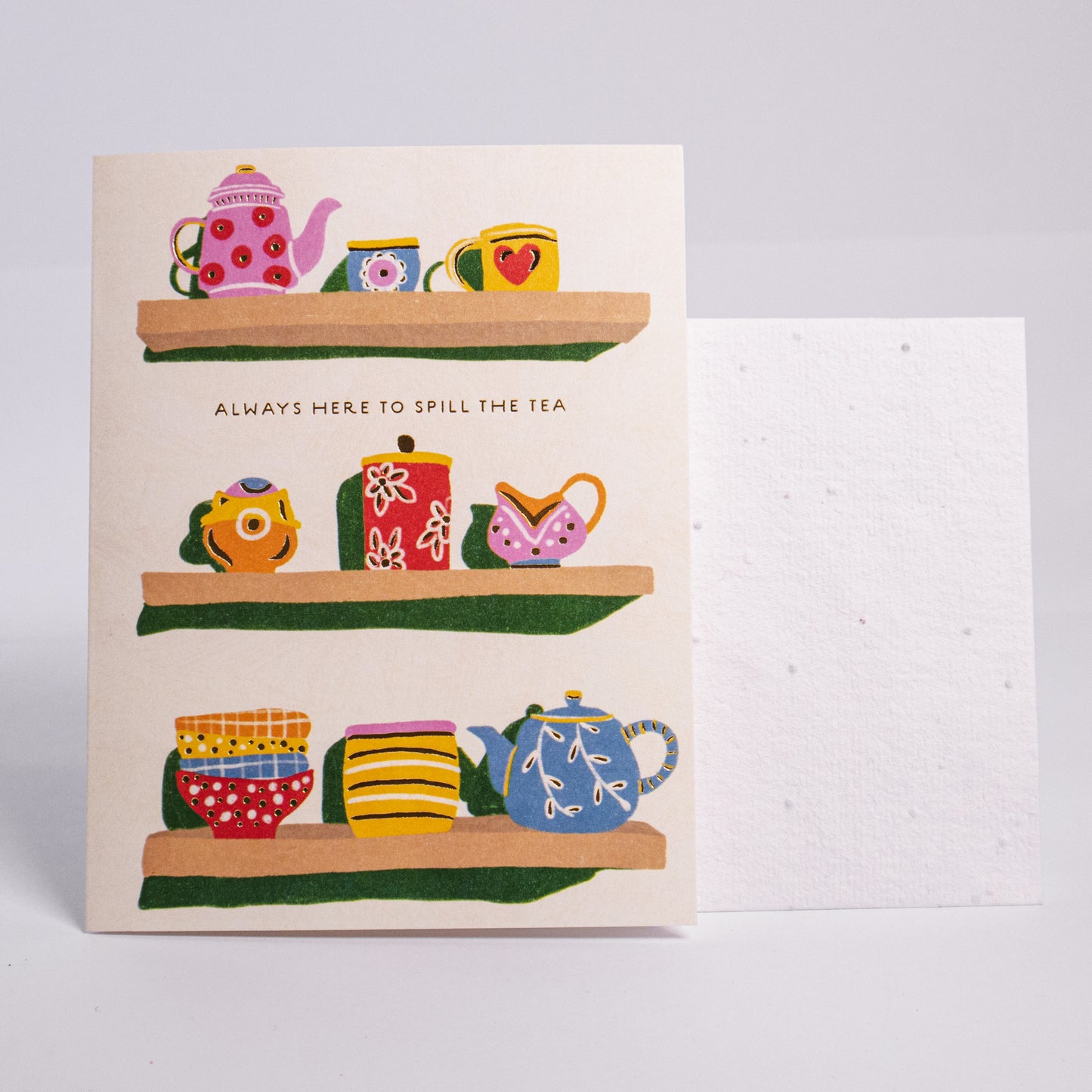 Spill The Tea Greeting Card