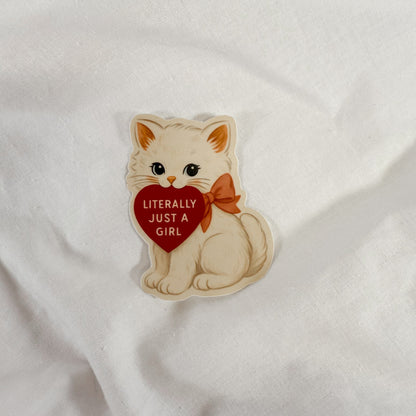 Literally Just A Girl Cat Vinyl Sticker