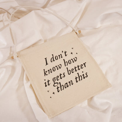 Better Than This Canvas Wall Banner