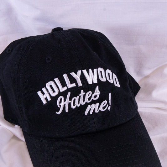 Hollywood Hates Me Baseball Cap