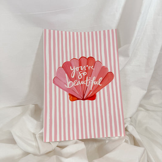 You're So Beautiful Seashell Wall Art Print