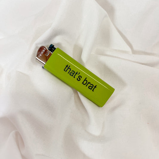 That's Brat Lighter