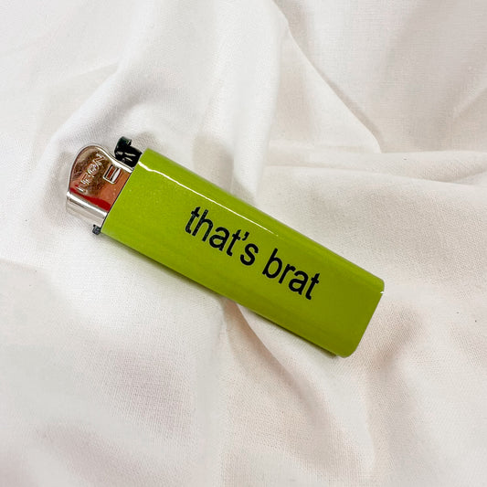 That's Brat Lighter