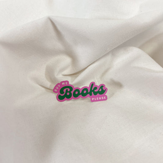 Buy Me Books Vinyl Sticker