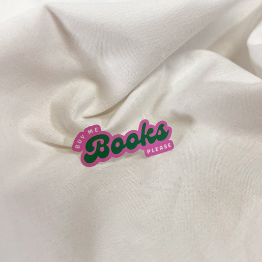 Buy Me Books Vinyl Sticker