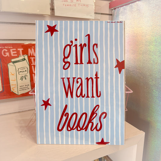 Girls Want Books Wall Art Print