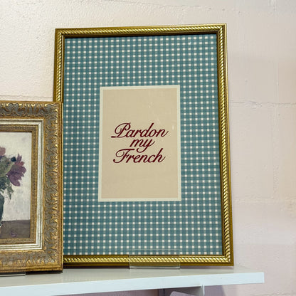 Pardon My French Wall Art Print