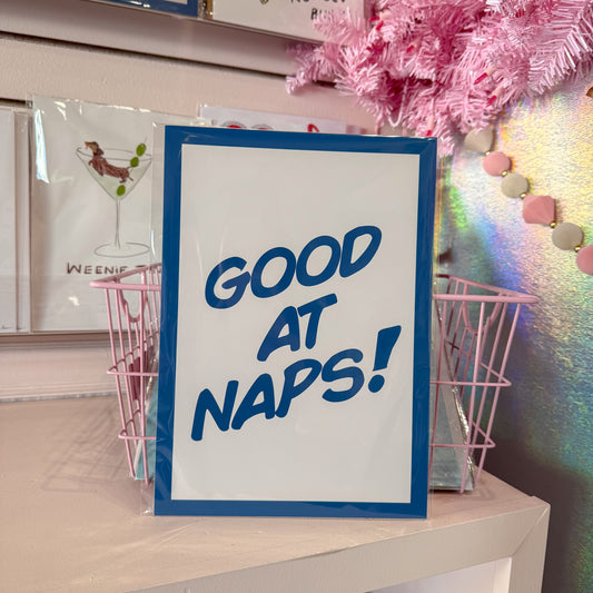 Good At Naps Wall Art Print