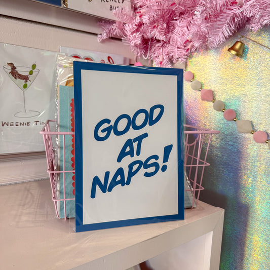 Good At Naps Wall Art Print