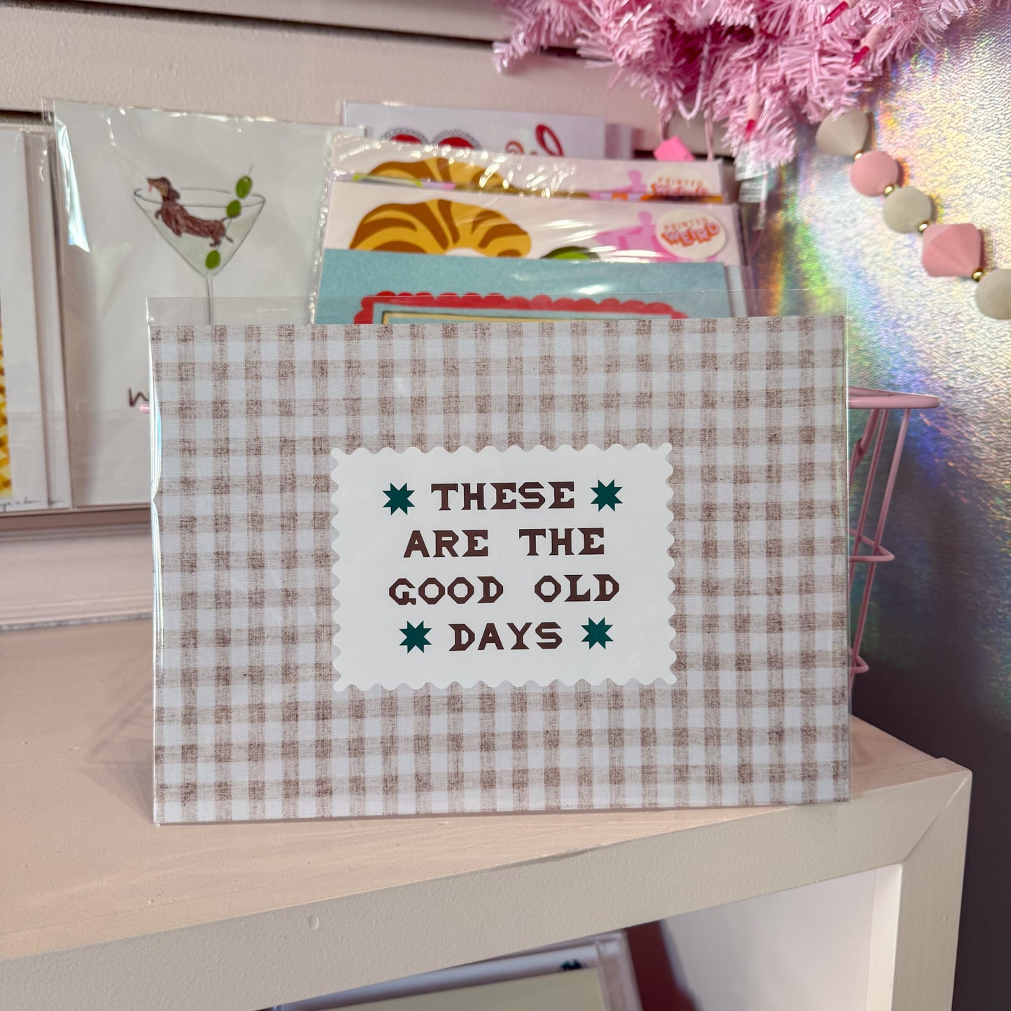 These Are The Good Old Days Wall Art Print