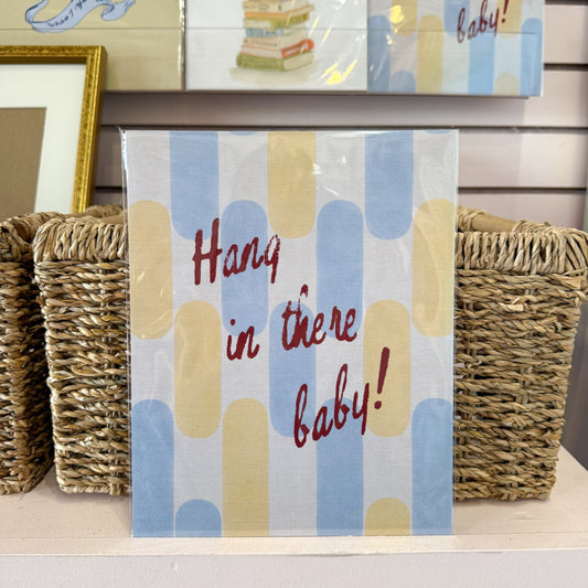 Hang In The Baby Wall Art Print