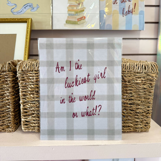 Luckiest Girl Wall Art Print