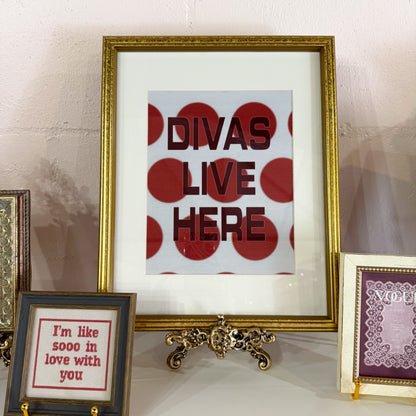 Divas Live Here Wall Art Print