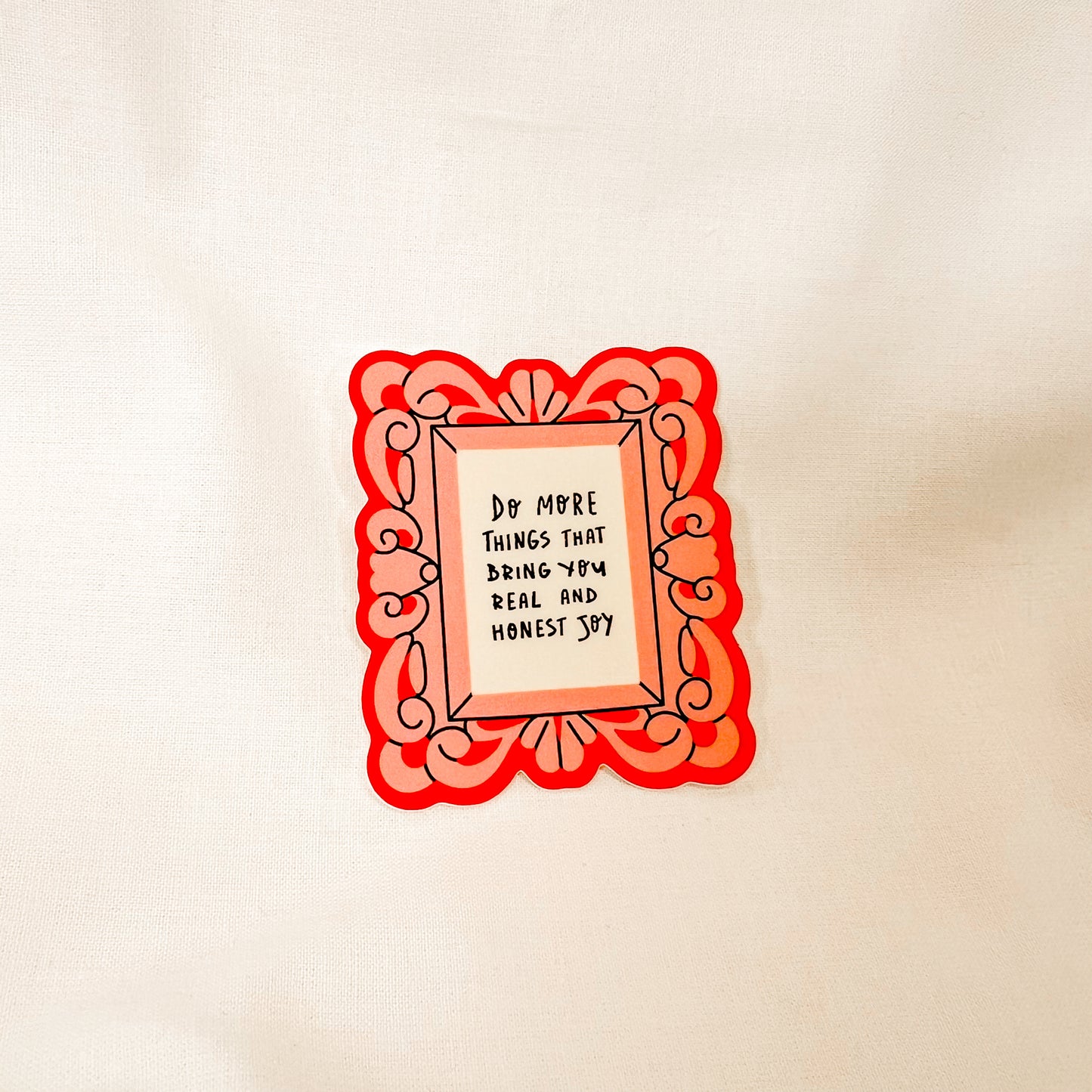Do More Things That Bring You Joy Vinyl Sticker