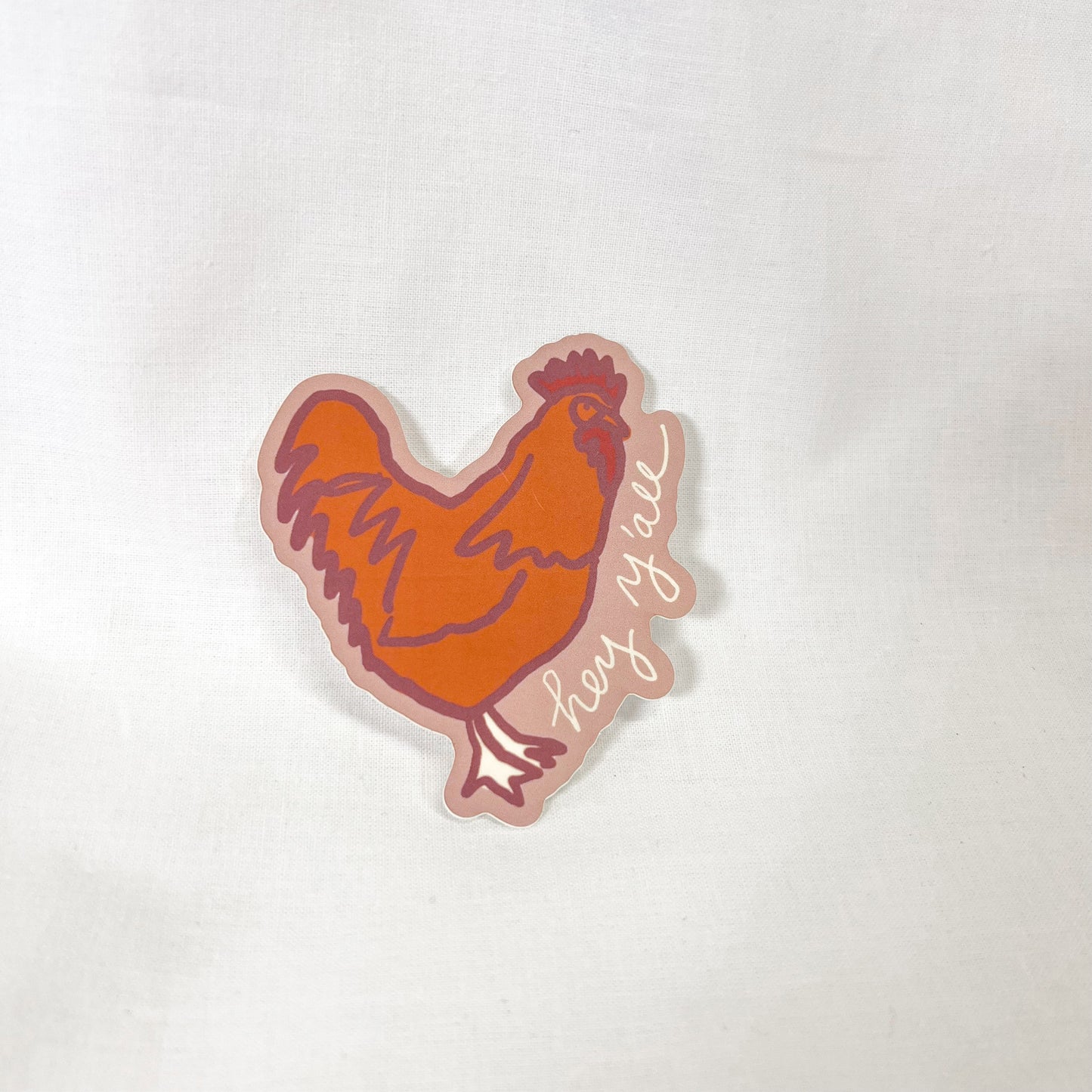 Hey Y'all Chicken Vinyl Sticker