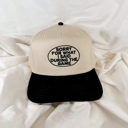 Sorry For What I Said During The Game Trucker Hat