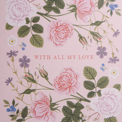 With All My Love Greeting Card