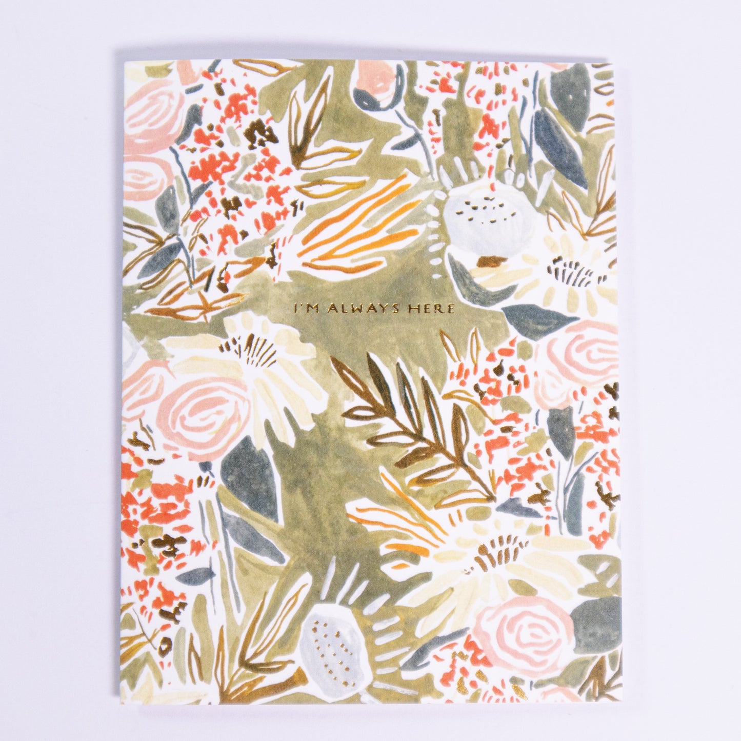 Always Here Floral Sympathy Greeting Card