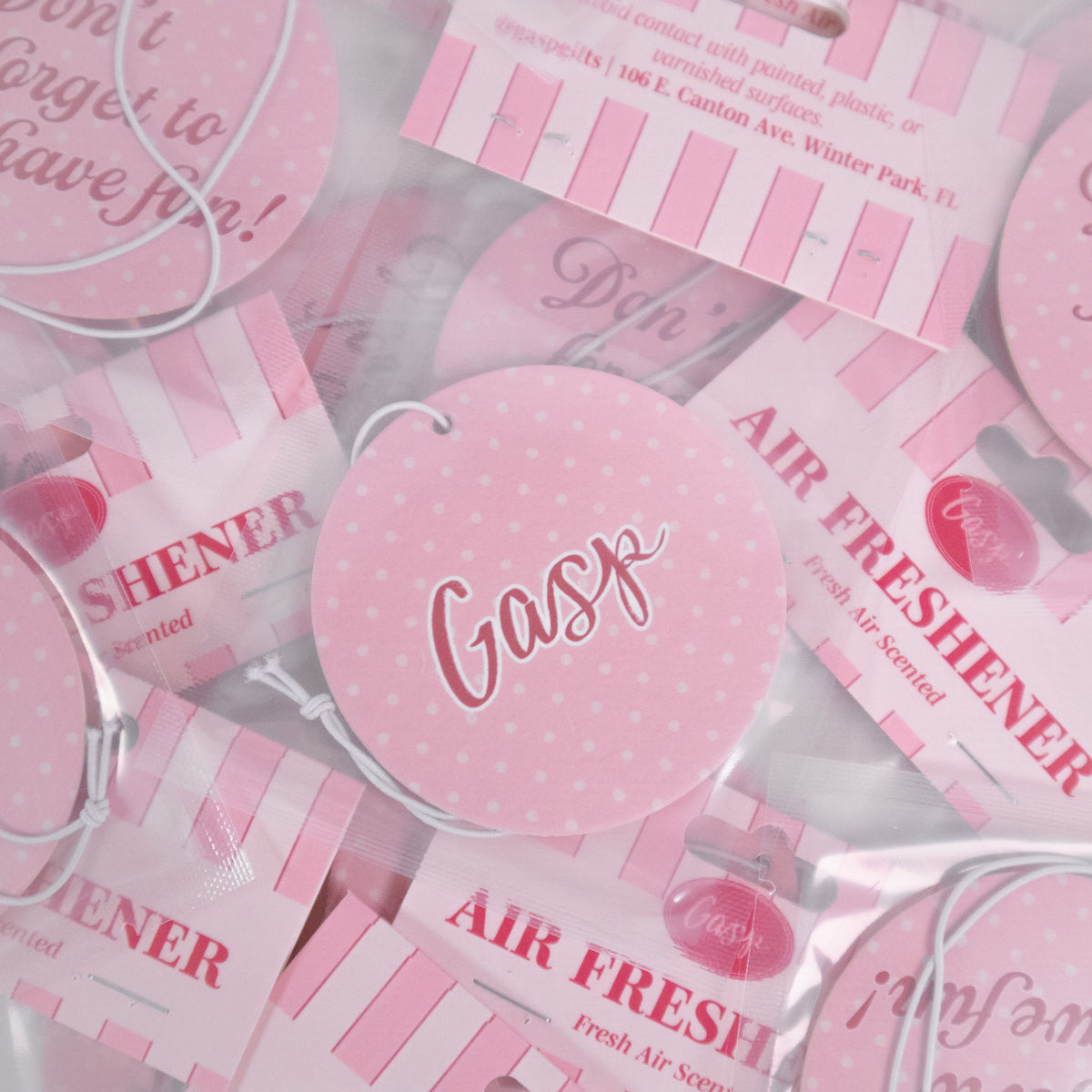 Don't Forget To Have Fun Car Air Freshener