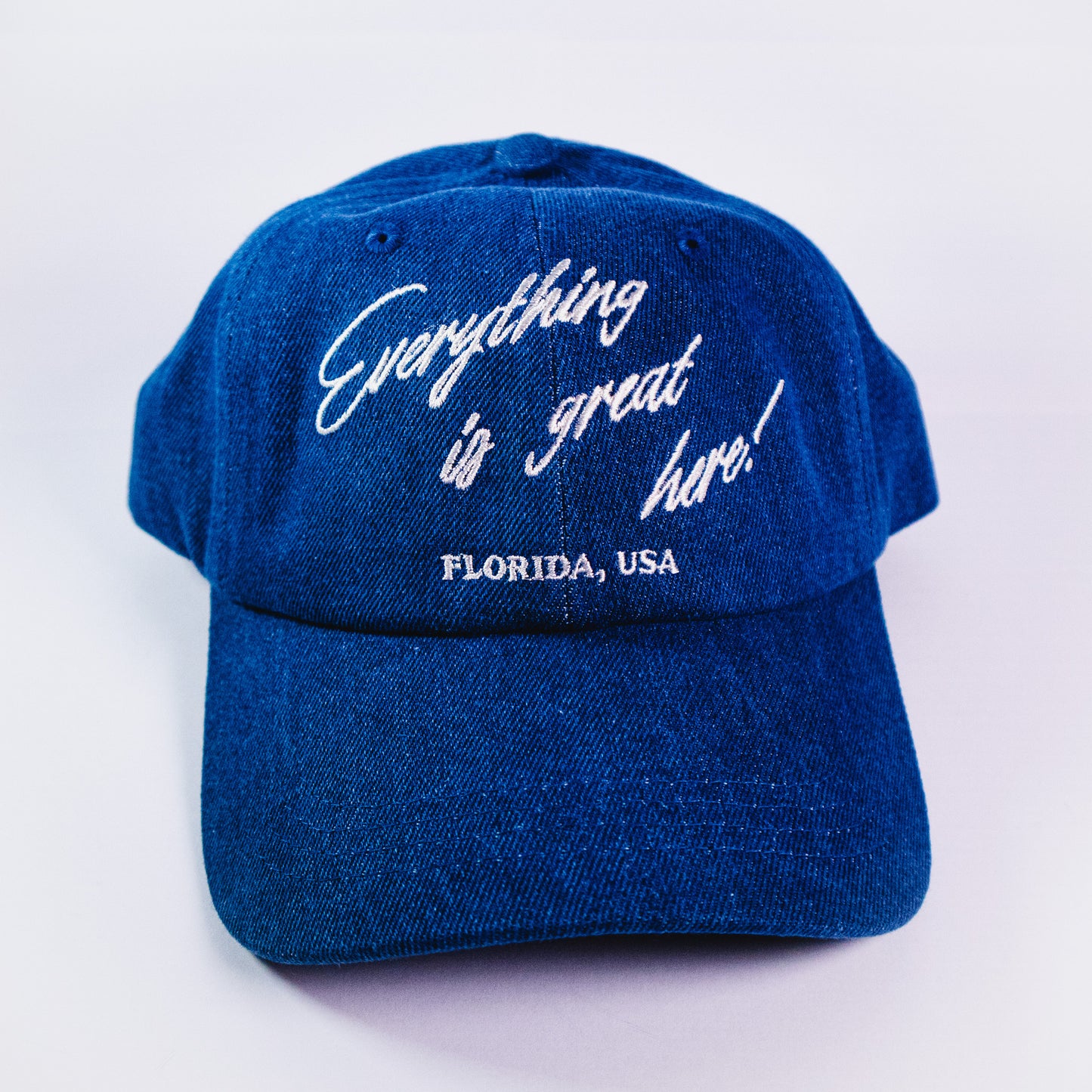 Everything's Great Here Florida Baseball Cap