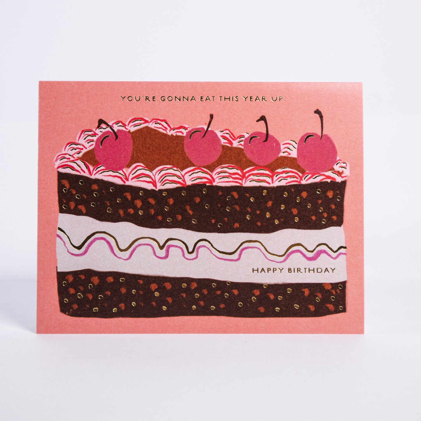 Eat This Year Cake Birthday Greeting Card