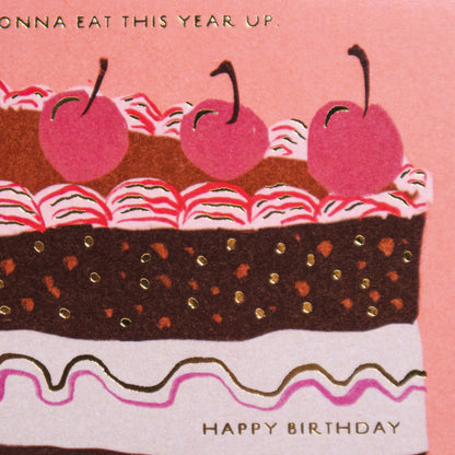 Eat This Year Cake Birthday Greeting Card