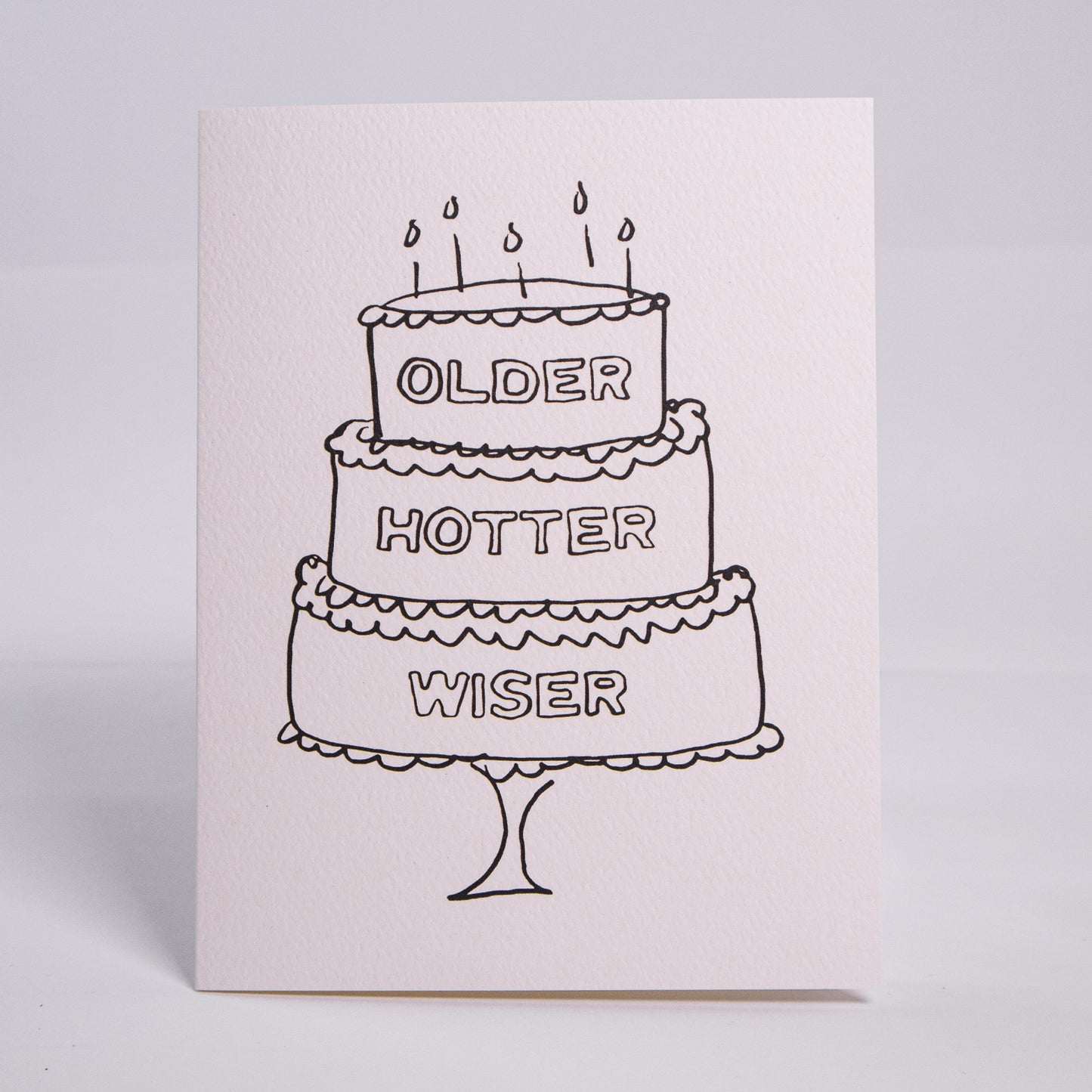 Older Hotter Wiser Cake Birthday Greeting Card
