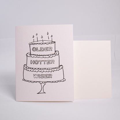 Older Hotter Wiser Cake Birthday Greeting Card