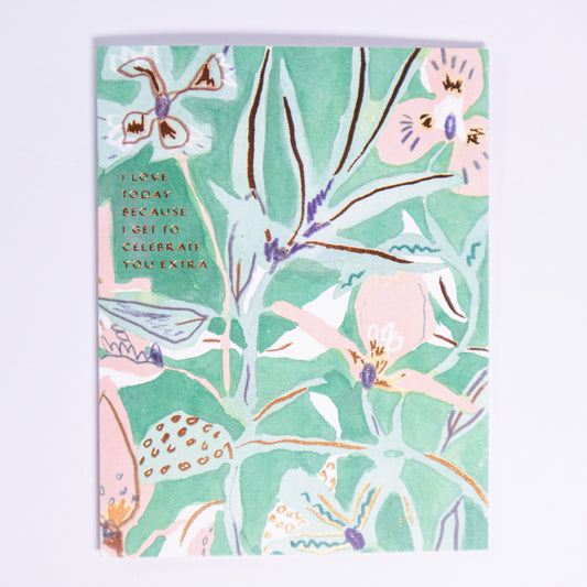 Celebrate Your Extra Greeting Card