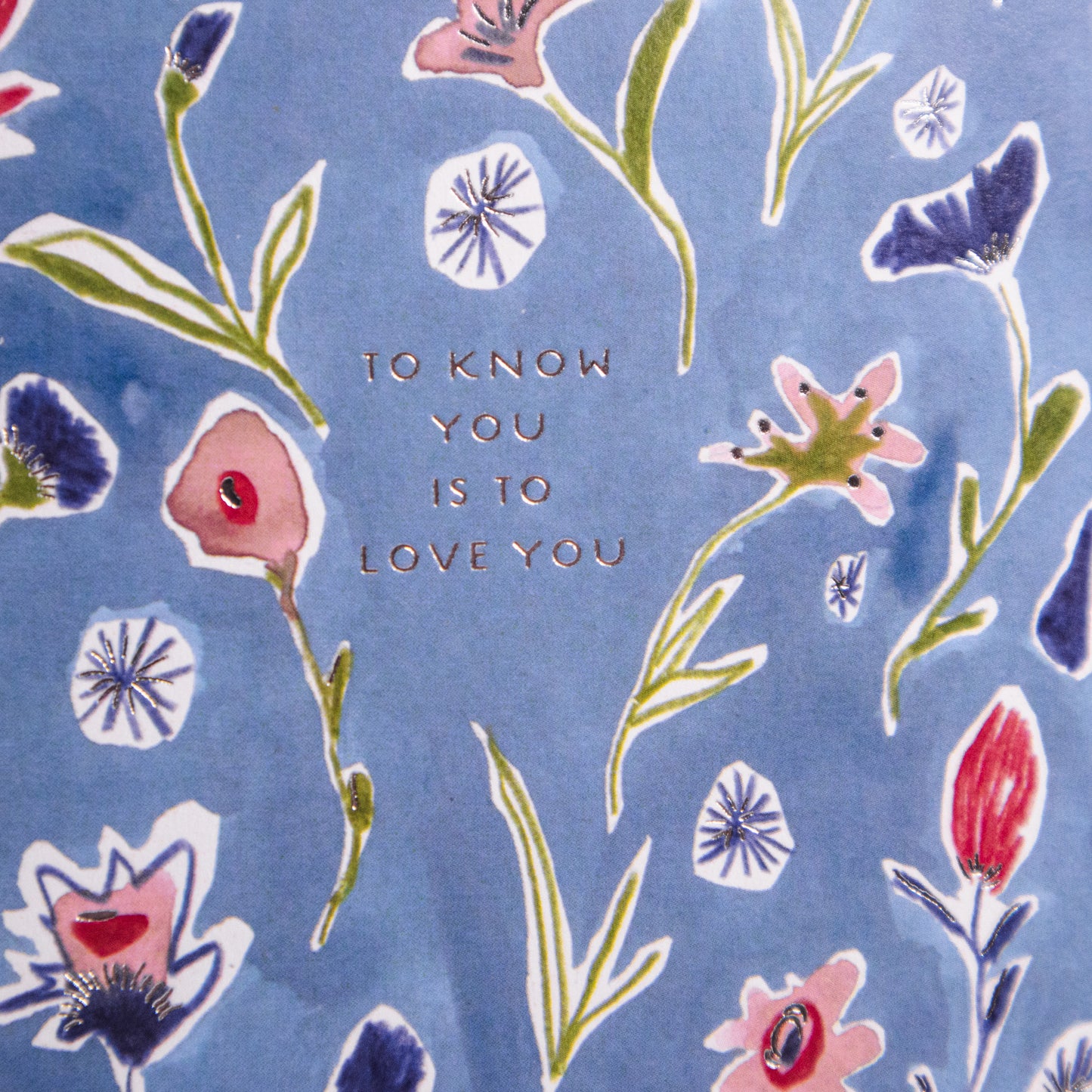 To Know You Is To Love You Greeting Card