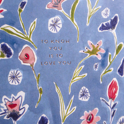 To Know You Is To Love You Greeting Card