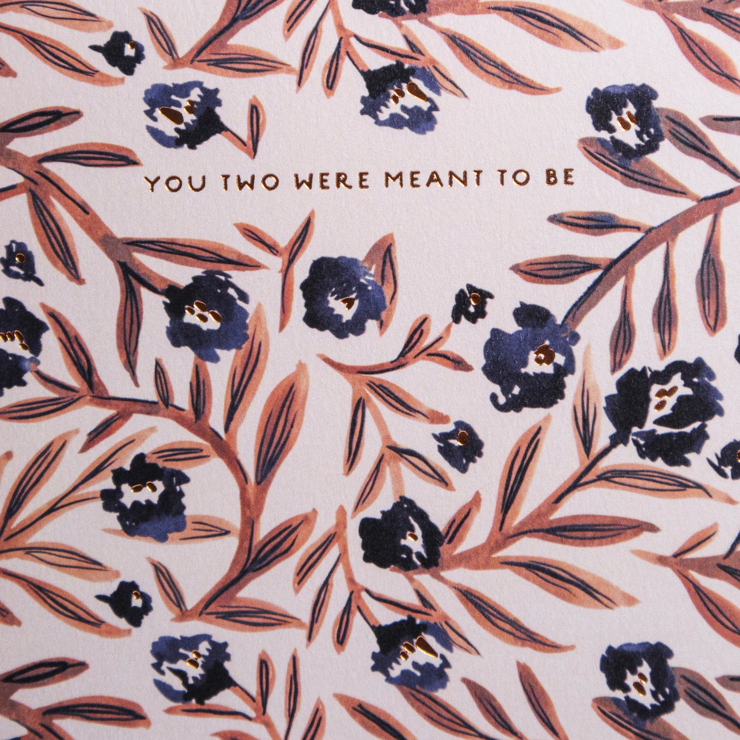 Meant To Be Greeting Card