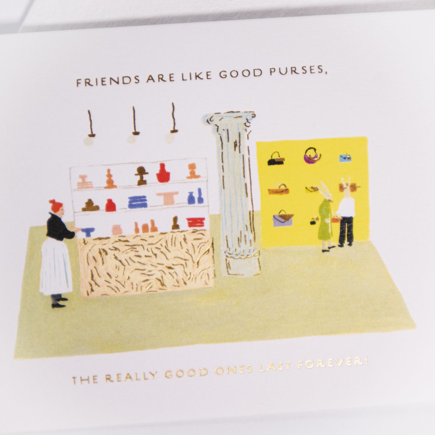 Friends Are Like Purses Greeting Card