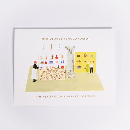 Friends Are Like Purses Greeting Card