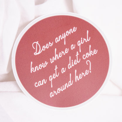 Girls Want Diet Coke Sticker