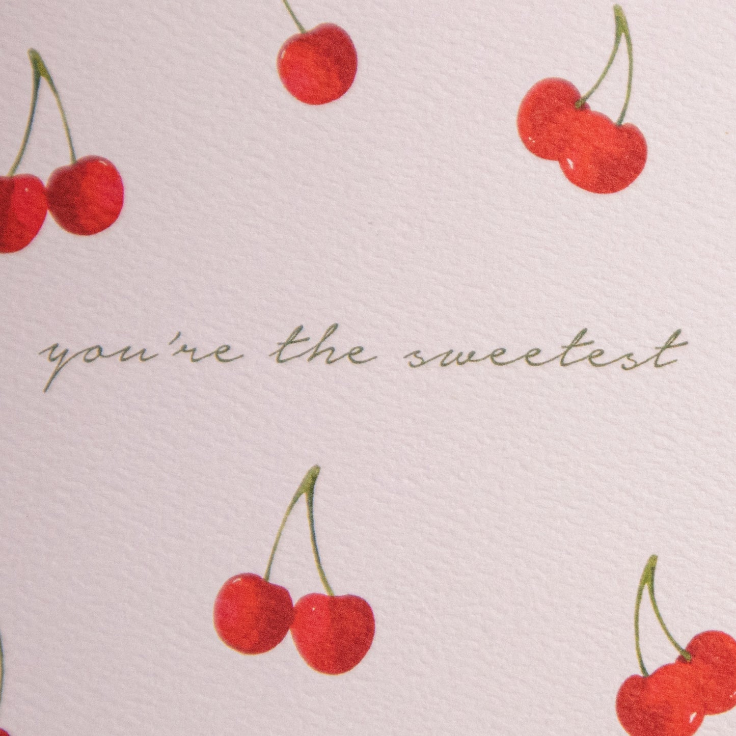 You're The Sweetest Cherry Greeting Card